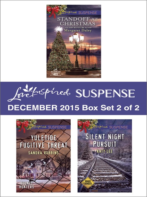 Title details for Love Inspired Suspense December 2015, Box Set 2 of 2 by Margaret Daley - Wait list